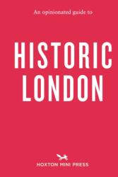 Un ghid subiectiv al Londrei istorice (ISBN: 9781914314469)