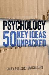 Psychology: 50 Key Ideas Unpacked (ISBN: 9781398828803)