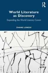 World Literature as Discovery (ISBN: 9781032504759)