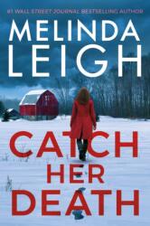 Catch Her Death (ISBN: 9781542038645)