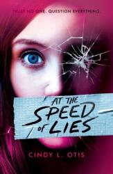 At the Speed of Lies (ISBN: 9780702329524)