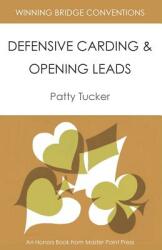 Winning Bridge Conventions: Defensive Carding and Opening Leads (2014)