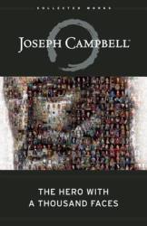 Hero with a Thousand Faces - Joseph Campbell (ISBN: 9781577315933)