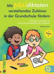 Mit Maldiktaten verstehendes Zuhören in der Grundschule fördern (ISBN: 9783834662163)