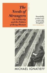 The Needs of Strangers (ISBN: 9781782279082)