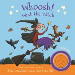 Whoosh! Went the Witch: A Room on the Broom Sound Book (ISBN: 9781529096170)