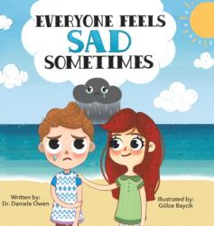 Everyone Feels Sad Sometimes (ISBN: 9781955151337)