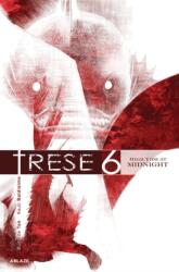 TRESE VOL 6 - HIGH TIDE AT MIDNIGHT (ISBN: 9781684971299)