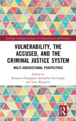 Vulnerability, the Accused, and the Criminal Justice System (ISBN: 9781032070568)