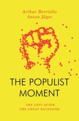 The Populist Moment (ISBN: 9781804292488)