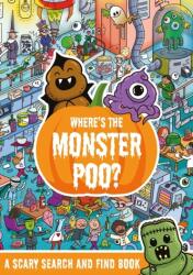 Where's the Monster Poo? (ISBN: 9781408369159)