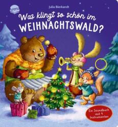 Was klingt so schön im Weihnachtswald? Ein Soundbuch mit 4 Instrumenten (ISBN: 9783401718552)