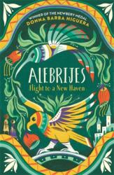 Alebrijes - Flight to a New Haven (ISBN: 9781800785410)
