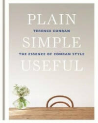 Plain Simple Useful - Conran Terence (2014)