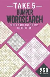 Take 5 Bumper Wordsearch (ISBN: 9781837953745)
