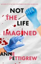 Not the Life Imagined (ISBN: 9781914399688)