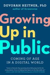 Growing Up in Public (ISBN: 9780593420966)