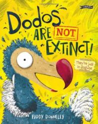 Dodos Are Not Extinct (ISBN: 9781953458209)