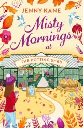 Misty Mornings at The Potting Shed (ISBN: 9781804549483)