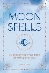 Moon Spells (ISBN: 9781577153917)