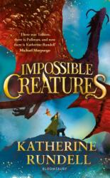 Impossible Creatures (ISBN: 9781408897416)
