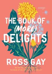 The Book of (More) Delights (ISBN: 9781643753096)