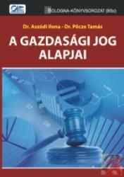A GAZDASÁGI JOG ALAPJAI (ISBN: 9789636384388)