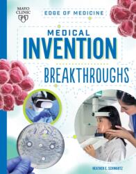 Medical Invention Breakthroughs (ISBN: 9781945564901)