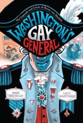 Washington's Gay General (ISBN: 9781419743726)