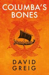 Columba's Bones (ISBN: 9781846976261)