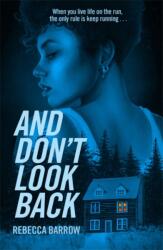And Don't Look Back (ISBN: 9781471413674)