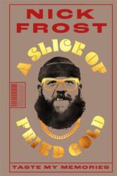 A Slice of Fried Gold (ISBN: 9781788707886)