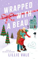 Wrapped With A Beau (ISBN: 9780593422045)
