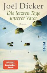 Die letzten Tage unserer Väter (ISBN: 9783492319157)