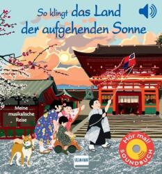 Aşa sună țara Soarelui Răsare (ISBN: 9783741527142)