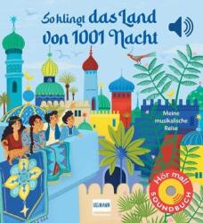 So klingt das Land von 1001 Nacht (ISBN: 9783741527159)