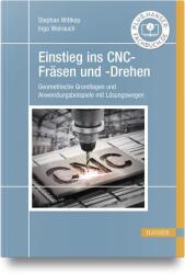 Einstieg ins CNC-Fräsen und -Drehen (ISBN: 9783446476998)