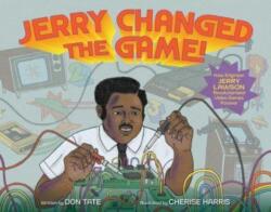 Jerry Changed the Game! (ISBN: 9781665919081)