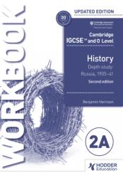 Cambridge IGCSE and O Level History Workbook 2A - Depth study: Russia, 1905-41 2nd Edition (ISBN: 9781398375123)