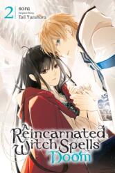 A Reincarnated Witch Spells Doom, Vol. 2 (ISBN: 9781975352615)