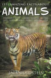 1111 Amazing Facts about Animals (ISBN: 9781837912193)