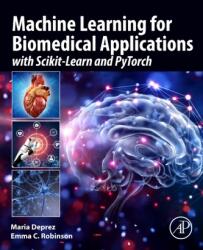 Învățare automată pentru aplicații biomedicale (ISBN: 9780128229040)