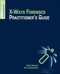 X-Ways Forensics Practitioner's Guide - Brett Shavers (2013)