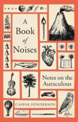 O carte a zgomotelor (ISBN: 9781783787067)