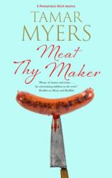 Meat Thy Maker (ISBN: 9781448312214)