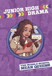 The Middle School Mean Queens (ISBN: 9781398255272)