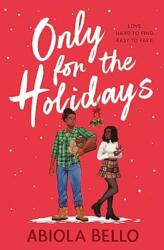 Only for the Holidays (ISBN: 9781398516908)