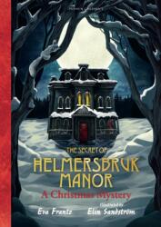 Secretul conacului Helmersbruk (ISBN: 9781782694182)