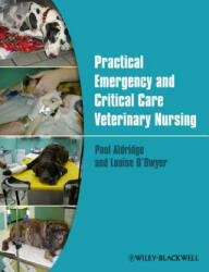 Practical Emergency and Critical Care Veterinary Nursing (2013)