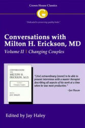 Conversations with Milton H. Erickson MD Vol 2 - Jay Haley (2013)